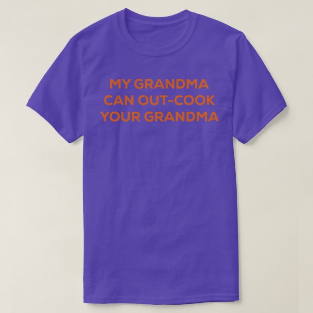 Meine Oma kann deine Oma auskochen T-Shirt (Design vorne)