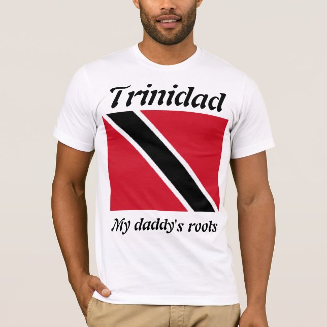 Meine Papa wurzelt Trinidad als T - Shirt (Vorderseite)