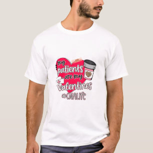 Meine Patienten sind meine Valentinen CNA Life 95 T-Shirt