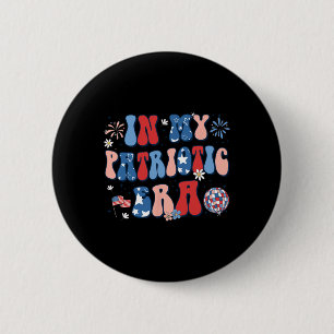 Meine Patriotische Ära Retro 4. Juli vierte Mädche Button