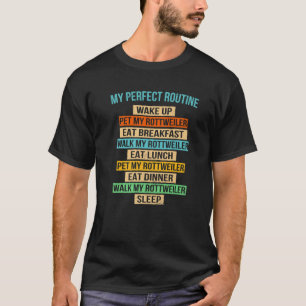 Meine perfekte Routine zu Fuß mein Rottweiler Funn T-Shirt
