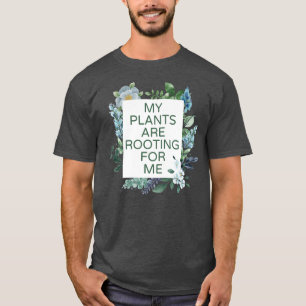 Meine Pflanze rutschen dafür, dass ich länger Pfla T-Shirt