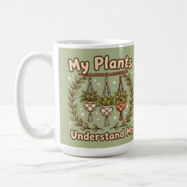 Meine Pflanzen verstehen mich Zimmerpflanze Kaffee Kaffeetasse