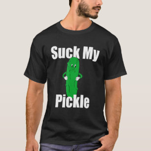 Meine Pickle sind zum Kotzen T-Shirt
