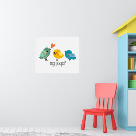 Meine Pieps | Niedlicher Vogel | Handgezogen Poster