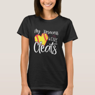 Meine Princess Wears reinigt Softball Mama Vater B T-Shirt