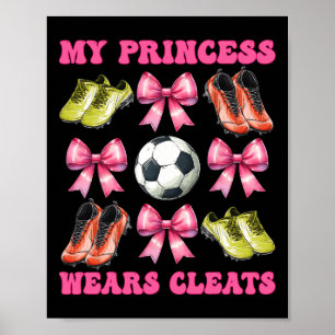 Meine Prinzessin trägt Stollen Fußballmutter Mutte Poster