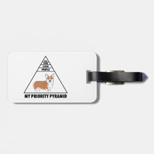 Meine Prioritätenpyramide Corgi Gepäckanhänger