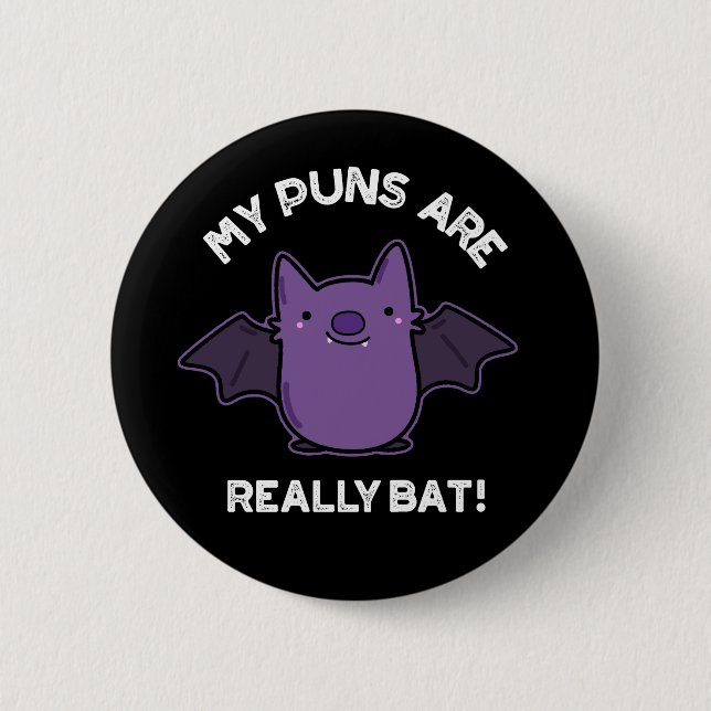 Meine Punnen sind wirklich Bat Funny Animal Pub Da Button (Vorderseite)