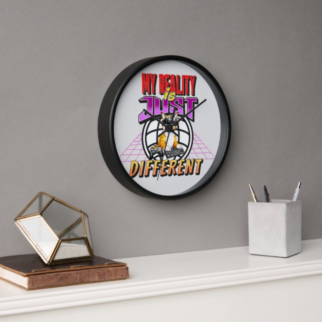MEINE REALITÄT IST NUR ANDERS! UHR (Büro)