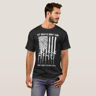 meine Rechte beenden nicht, wo Ihre Gefühle Gewehr T-Shirt
