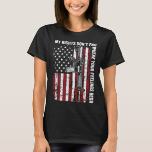 Meine Rechte enden nicht, wo deine Gefühle anfange T-Shirt