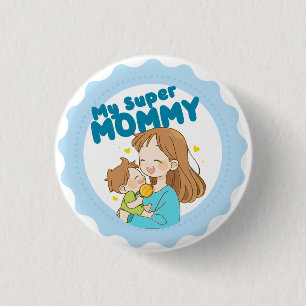 Meine rechte Super Mommy-Taste Button
