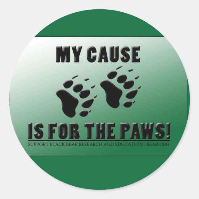 Meine Sache ist für die Paws! Runder Aufkleber (Vorderseite)