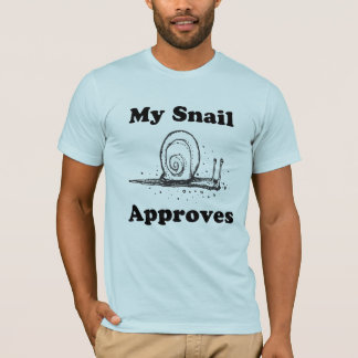 Meine Schnecke genehmigt T-Shirt