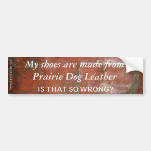 Meine Schuhe werden vom Präriehund-Leder Autoaufkleber