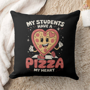 Meine Schüler haben eine Pizza von meinem Herzen L Kissen