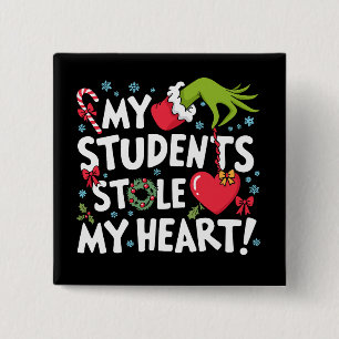 Meine Schüler haben mein Herz gestohlen Weihnachte Button