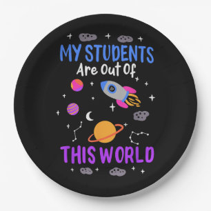 Meine Schüler sind aus dieser Welt - Weltraumlehre Pappteller