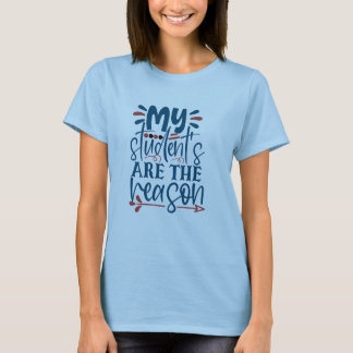 Meine Schüler sind die Gründe, warum Frauen T-Shirt
