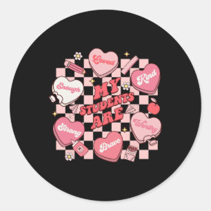 Meine Schüler sind genug worthy Teacher Valentines Runder Aufkleber