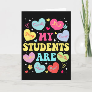 Meine Schüler sind mein Valentine Stark Freundlich Karte