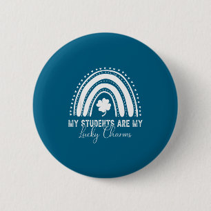 Meine Schüler sind meine Glücksbringer Lehrer St. Button