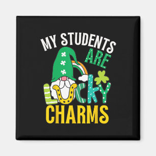 Meine Schüler sind meine Glücksbringer Lehrer St. Magnet