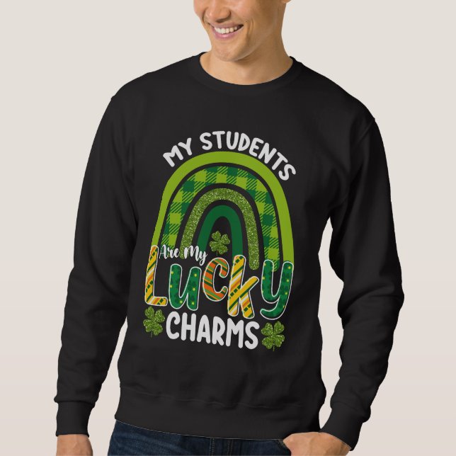 Meine Schüler sind meine Glücksbringer St. Patrick Sweatshirt (Vorderseite)
