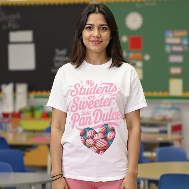Meine Schüler sind süßer als Pan Dulce Concha T-Shirt (My Students are sweeter than Pan Dulce Concha T-Shirt.)