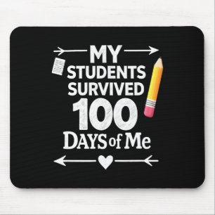 Meine Schüler überlebten 100 Tage von mir 100. Tag Mousepad