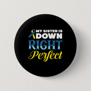 Meine Schwester hat das perfekte Down-Syndrom Button