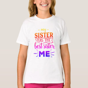 Meine Schwester hat die beste Schwester T-Shirt