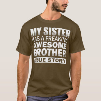 Meine Schwester hat einen frischen Phantastischen  T-Shirt