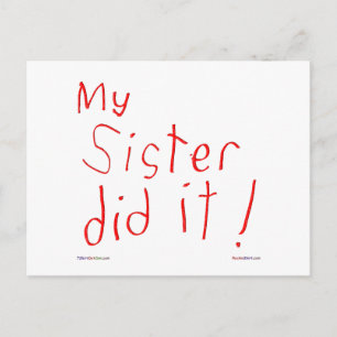 Meine Schwester hat es getan! Postkarte