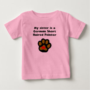 Meine Schwester ist ein deutscher Kurzzeiger Baby T-shirt