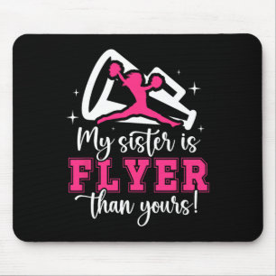 Meine Schwester ist Flyer Cheer Schwester einer Ch Mousepad