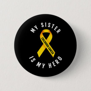 MEINE SCHWESTER IST MEIN HERO KINDHOOD KREBS BEWUS BUTTON