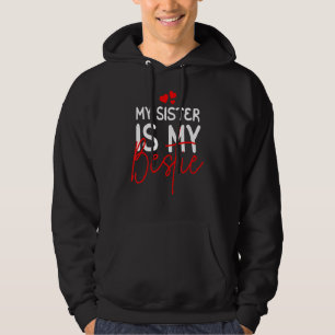 Meine Schwester ist meine beste Freundin im Bestie Hoodie