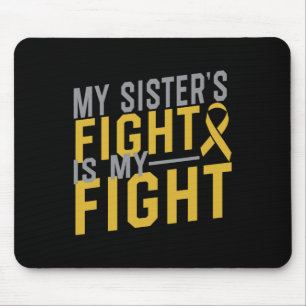 Meine Schwester kämpft gegen Krebs im Kindesalter Mousepad