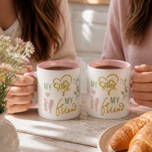 Meine Schwester meine Freundin Kaffeetasse