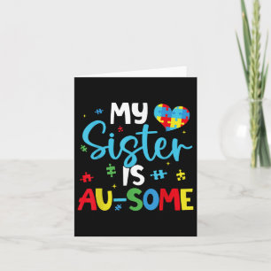 Meine Schwester unterstützt Au-some Autismus Aware Karte