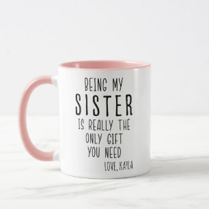 MEINE SCHWESTER ZU SEIN IST WIRKLICH DAS EINZIGE G TASSE