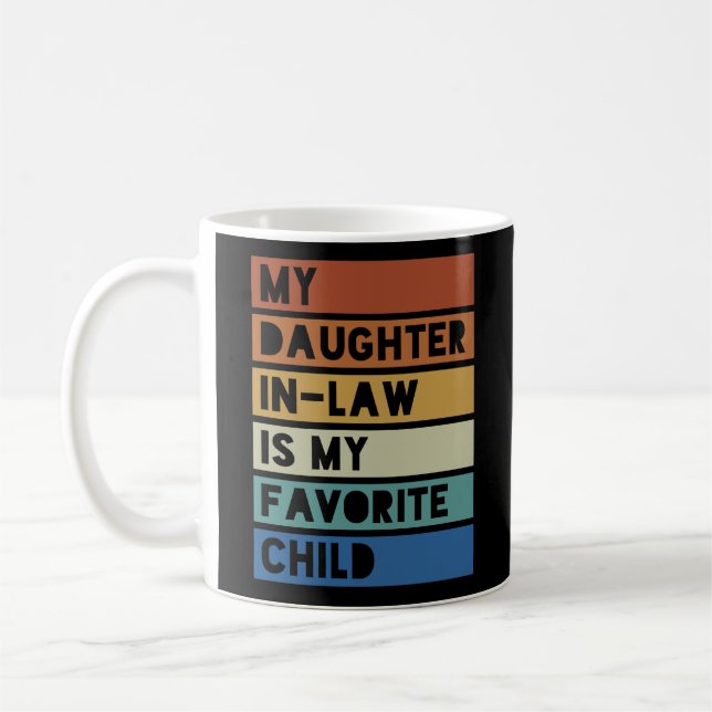 Meine Schwiegertochter ist mein liebster Kinderlus Kaffeetasse (Links)