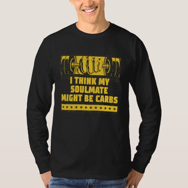 Meine Seelenverwandtschaft könnte Kohlenhydrate se T-Shirt (Vorderseite)