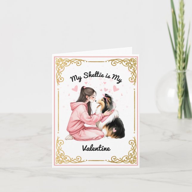 Meine Sheltie ist mein Valentine Karte (Vorderseite)