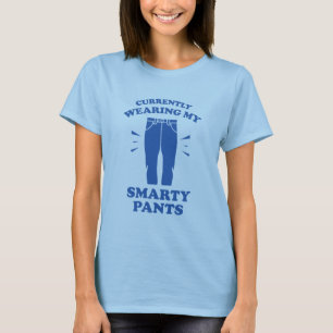 Meine Smarty-Hosen z.Z. tragen T-Shirt