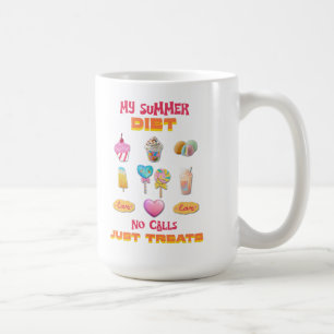 Meine Sommerdiät Keine Anrufe Nur Leckerlis Kaffeetasse