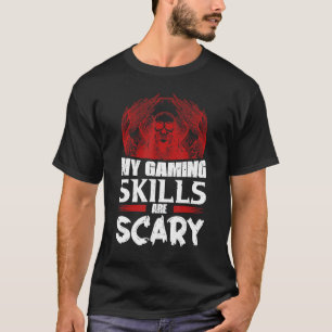 Meine Spielfähigkeiten sind ein Beängstigendes Hal T-Shirt