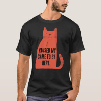 Meine Spielpause - Katzeneinstellung T-Shirt